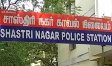 ஜெ-5 சாஸ்திரி நகர்  காவல் நிலைய ஆய்வாளர் அதிரடி...